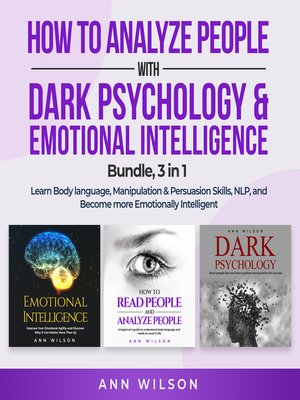 cover image of How to Analyze People with Dark Psychology & Emotional Intelligence Bundle, 3 in 1